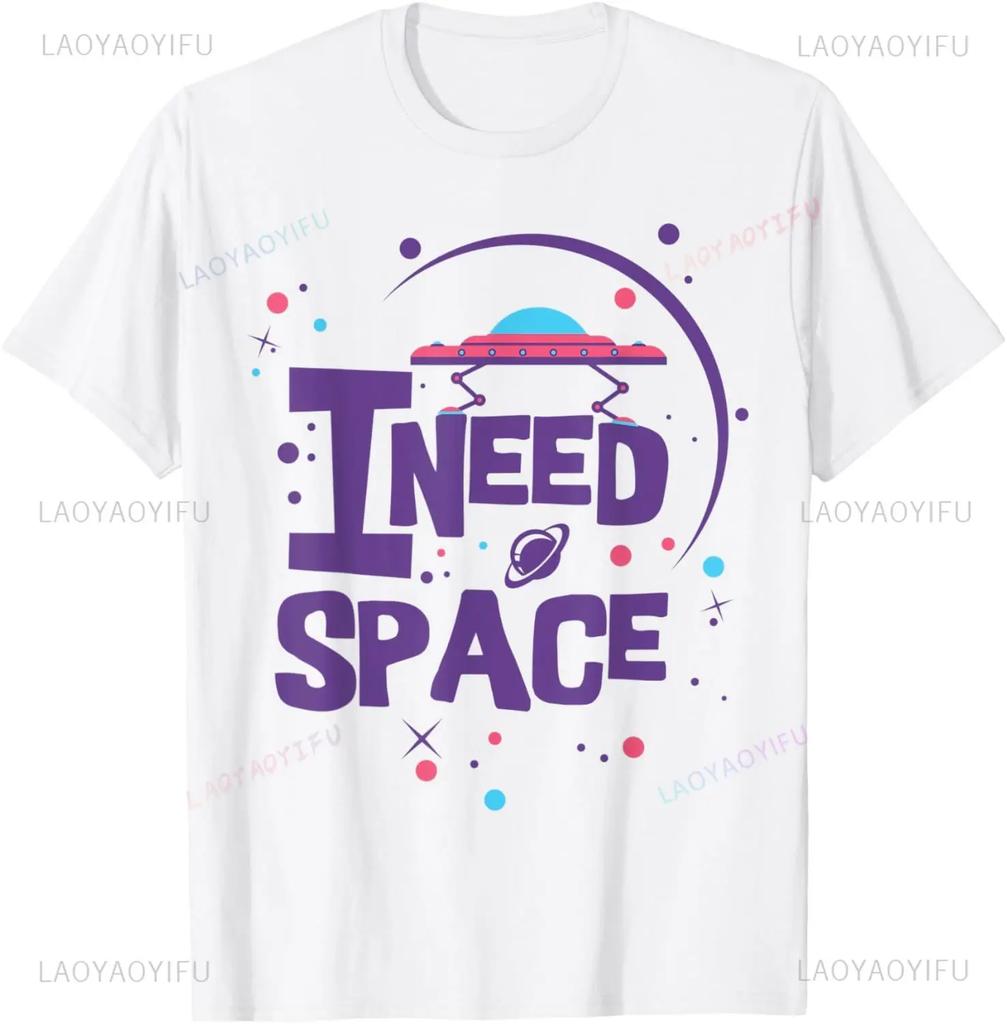 I Need Space Night Sky Funny Astronomy Science Galaxy Stars T-Shirt Streetwear Graphic T Shirts Men Clothing Tops Camisetas