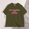 Allergisch Gegen Menschen T-Shirt Unisex Damen Lustiges T-Shirt Y2K Grafik T-Shirts Lässiges Kurzarm Rundhals T-Shirt Streetwear Lockeres T-Shirt