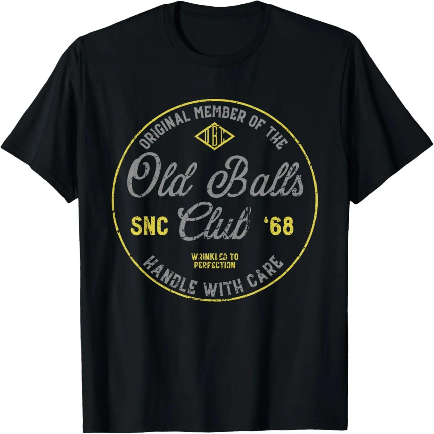 Vintage 54th Birthday Old Balls Club for Old Man Born 1968 T-Shirt XXXXXL чёрный