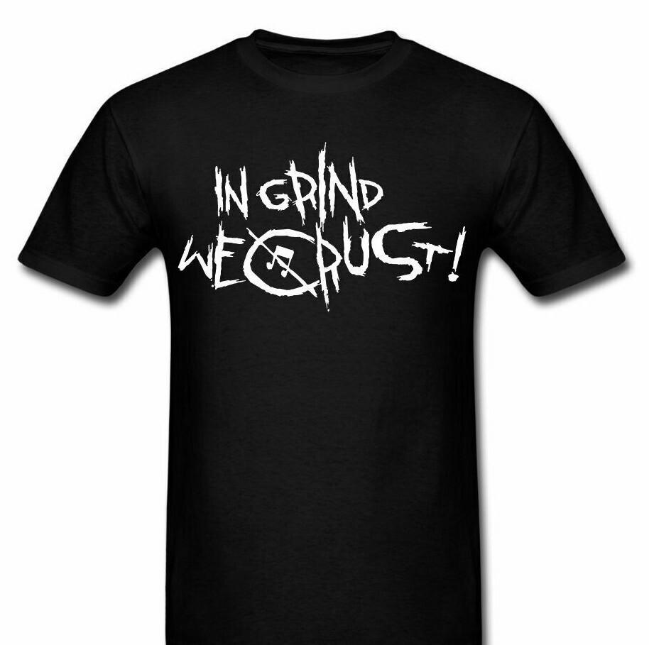 In grind we trust skater music t shirt Tee anarchy XXXL