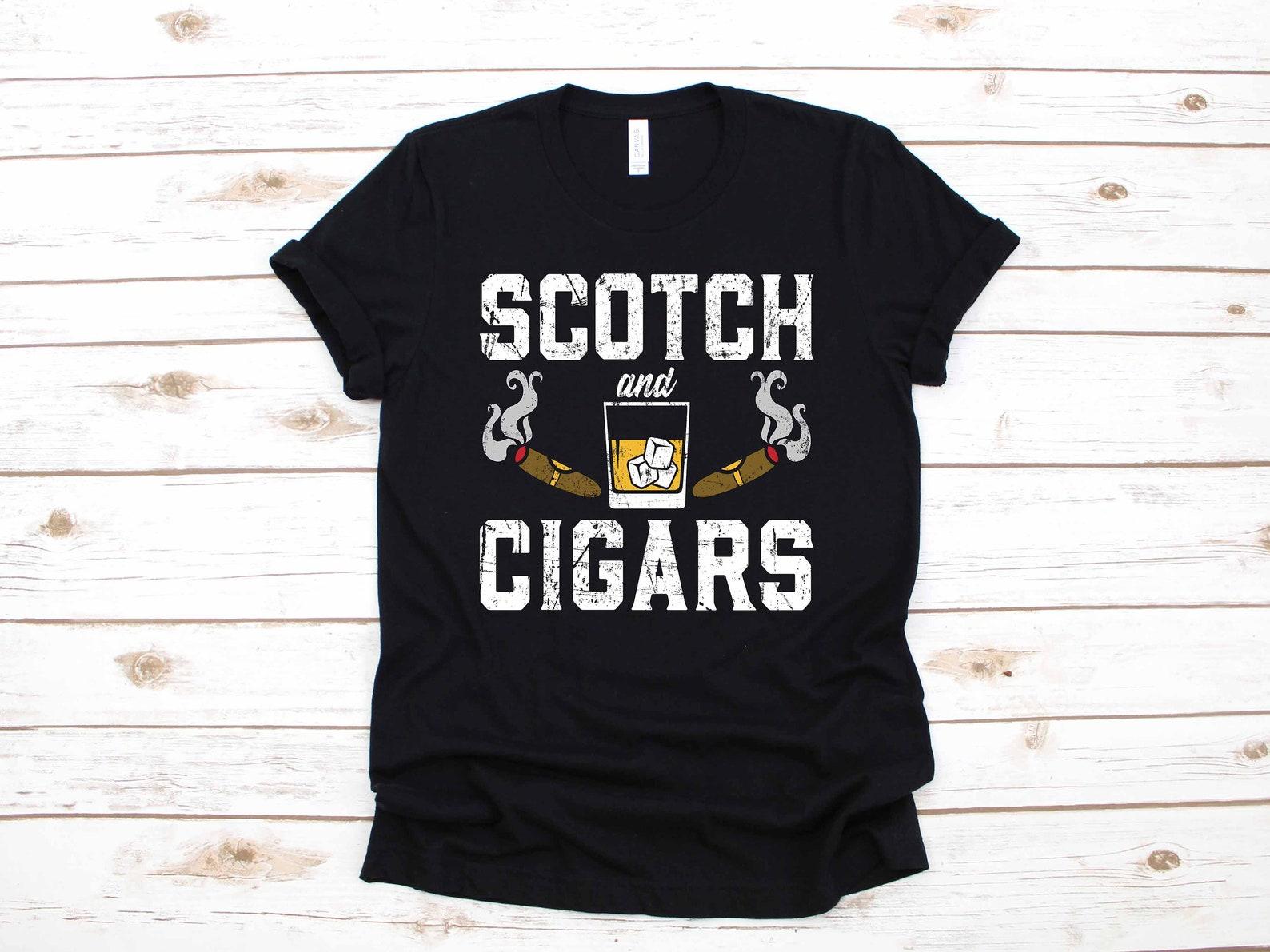 Scotch Cigars Funny Whiskey Apparel Gift | T-Shirt |T-shirt | T-shirt | T-shirt | Tank Top S