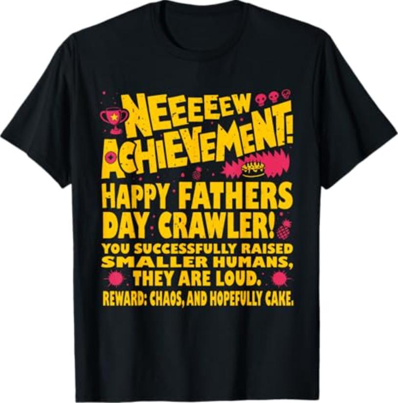 Happy Fathers Day Crawler New Achievement Gamer Dad USA T-Shirt XXXXL