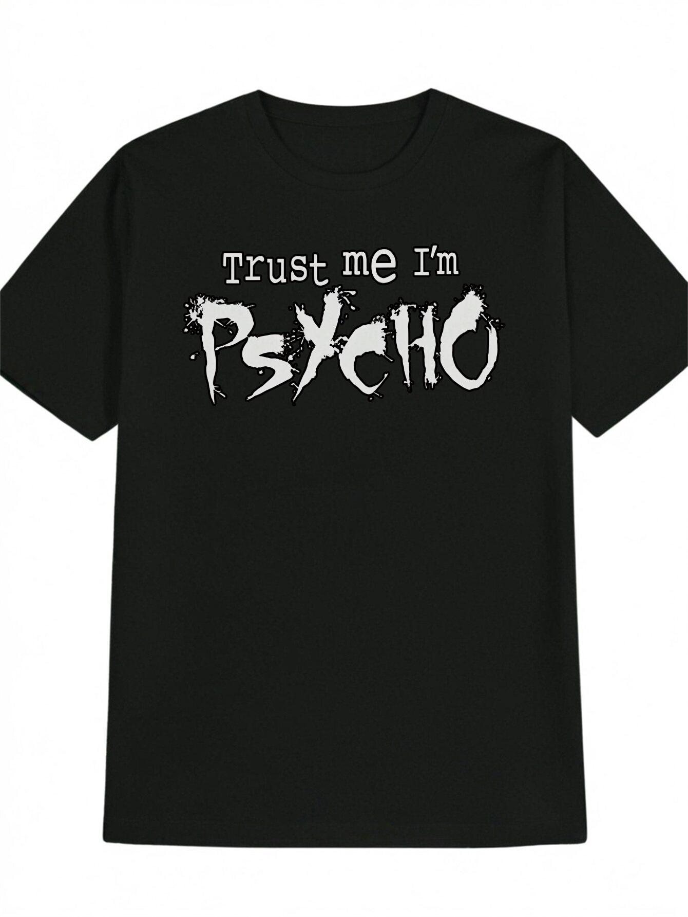 Casual Crew Neck T-shirt with Trust Me I m Psycho Distressed Print - Black S