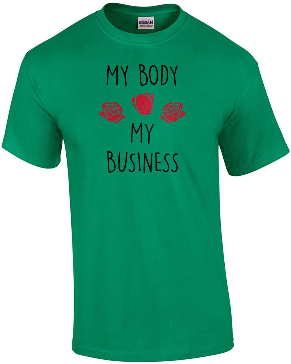 My body - My business - pro-Abortion, pro-choice T-Shirt S