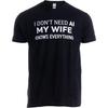 My Wife Knows Everything! _ Funny Husband Dad Groom T-Shirt