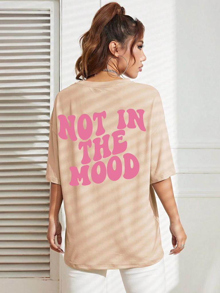 Not In The Mood Pink Letter Print T-Shirts Women Summer Cotton Clothing O-Neck Oversized Short Sleeve Breathable Casual Tshirt