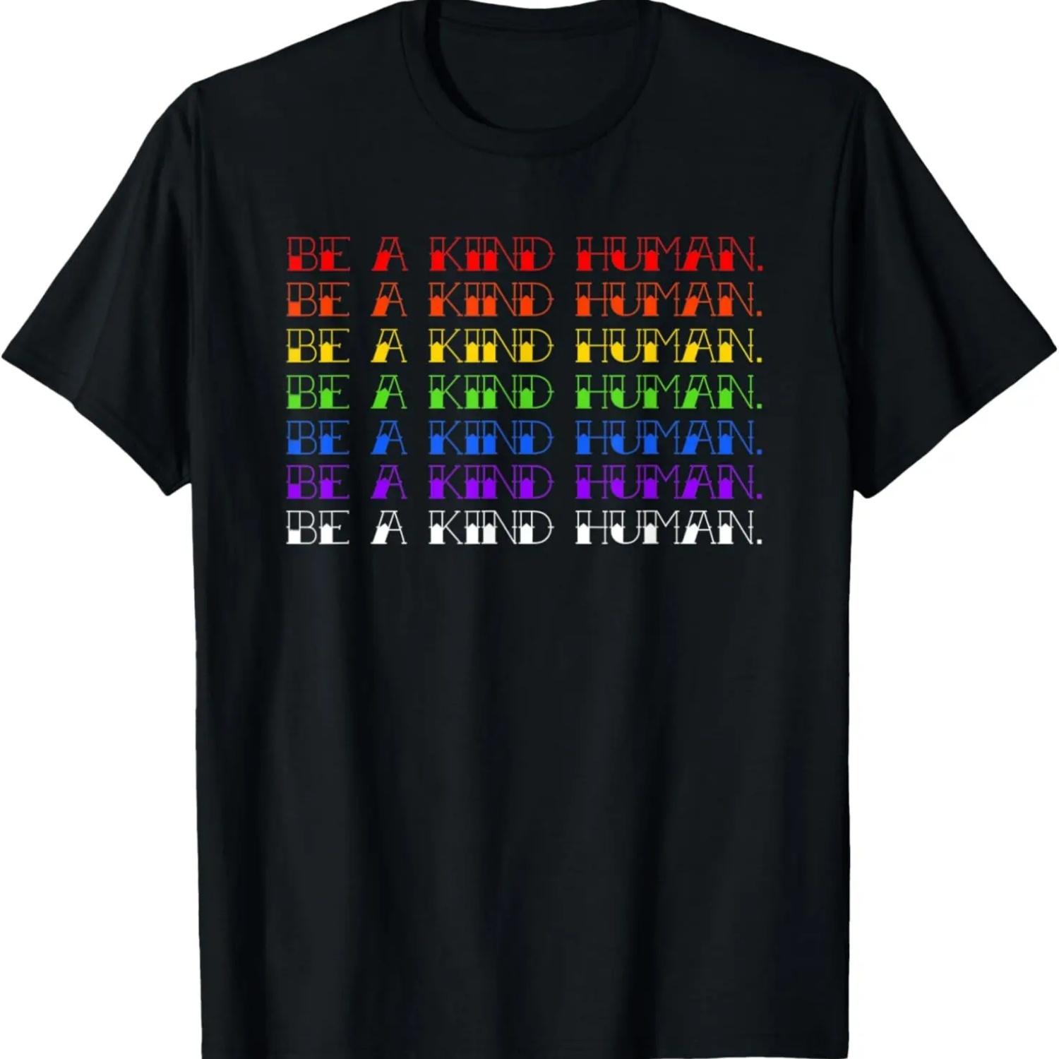 Be A Kind Human Rainbow Gift T-Shirt S