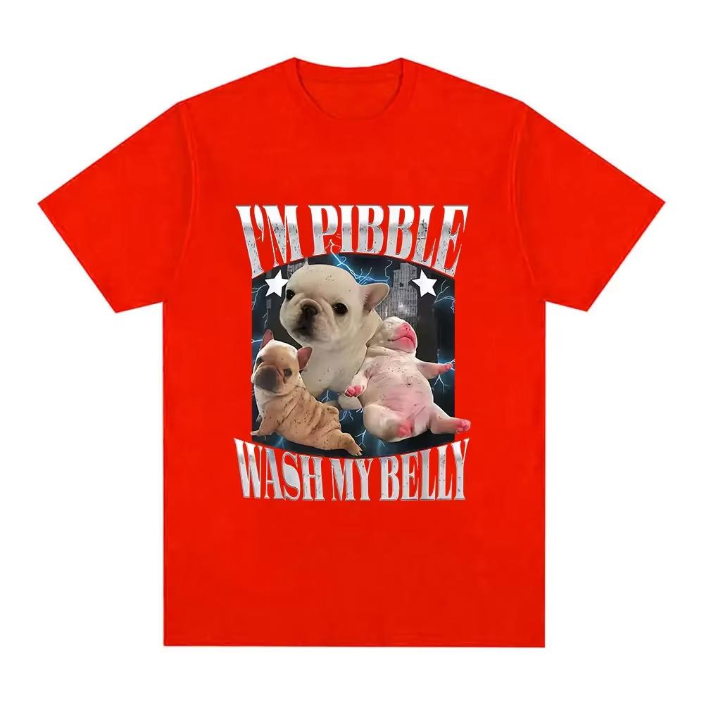 Funny Pibble Wash My Belly Dog Meme Printed T Shirt Women Vintage Fashion TShirts Short Sleeve Daily Wear Casual Clothing