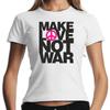 Make Love Not War Frieden Harmonie Lass Mich Sehen Politik Frauen Girlie T-Shirt Herren Damen T-Shirts Oberteil