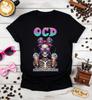 OCD Obsessive Coffee Disorder T Shirt, Funny Skeleton Graphic Tee, Sarcastic Coffee Lover Shirt, Cute Messy Bun Skull Top, Humor Tshirt