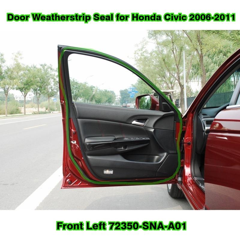 Car Front Left/ Right Door Rubber Seal For Honda Civic Sedan 2006-2011 Replaces 72350-SNA-A01 72310-SNA-A01