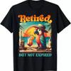 Funny Retireunisext Retired But Not Expired Parrot T Shirt