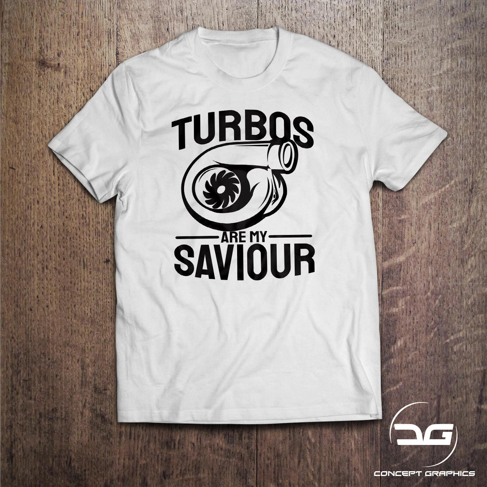 Turbos Are My Saviour Funny Car Boost T-Shirt JDM Euro Dub Novelty Mens Gift M