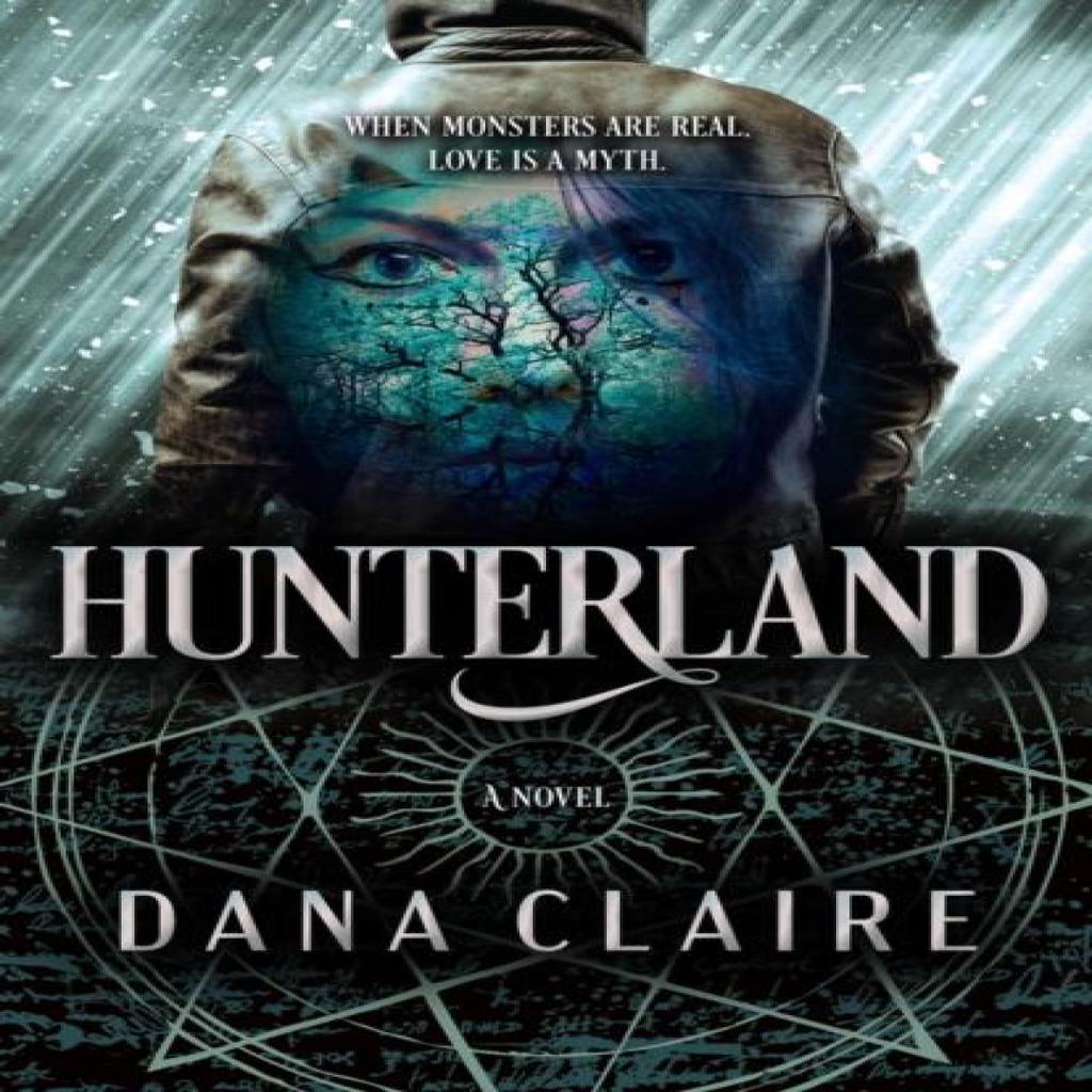 Hunterland by Dana Claire Paperback Book 9780744307351
