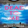 Dead To Me by Gytha Lodge Hardback Book 9780241644713