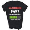Furz-Humor Warnung Furz wird geladen Lustiges Unisex-Shirt Geschenk