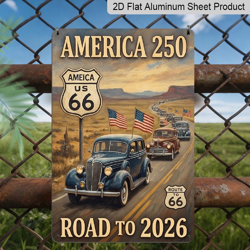 

2D Flat - 7.87*11.8 Inch Aluminum Plaque Featuring 2D Flat Decoration for The 250Th Anniversary of America in 2026, Showcasing Classic Cars on Route 20*30cm