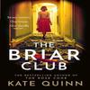 The Briar Club by Kate Quinn Hardback Book 9780008643546