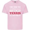 I Dont Mean to Be but I Play Tennis Player Unisexs Light Cotton TShirt