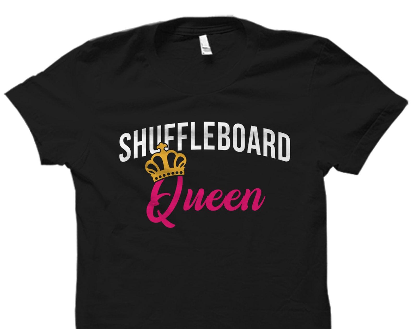 Shuffleboard Shirt. Shuffleboard Queen. Shuffleboard Queen Gift. Shuffleboard Player Shirt. Shuffleboard Lover Gift. Shuffleboard #OS3486 XL