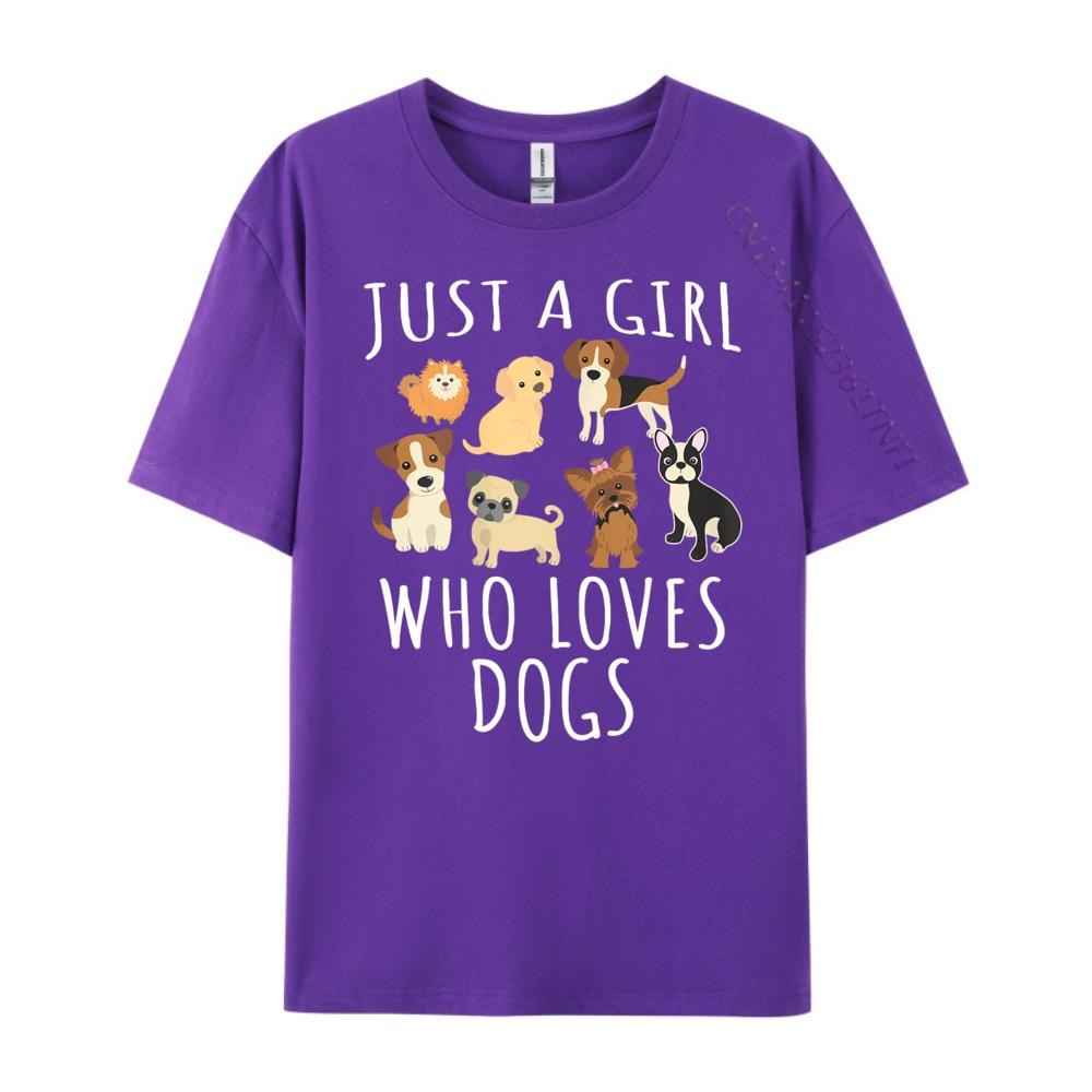 Just a Girl Who Loves Dogs Funny Puppy Brand T Shirt Camisetas De Hombre