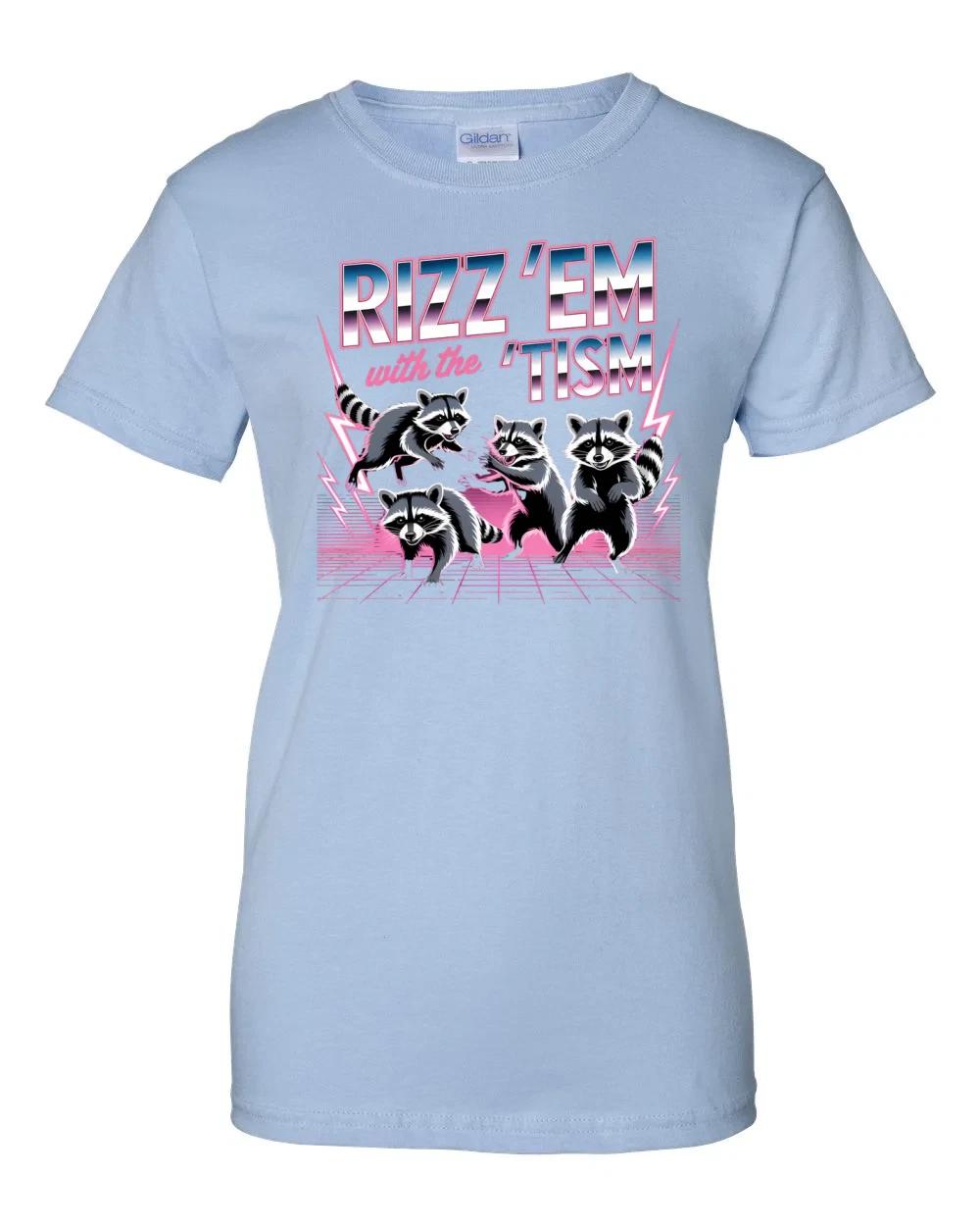 

Ladies Rizz Them With The Tism Women s T-Shirt S