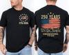 250 Jahre Unabhängigkeit Amerika 250. Jahrestag Vorderseite Verstärker; Rückseite T-Shirt Unisex T-Shirt