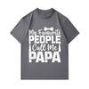 Men's 100% Cotton Short Sleeve Crew Neck T-Shirt, My Favourite People Call Me Papa Print Casual Graphic Tee for Father Papa Daddy Gift Daily Wear