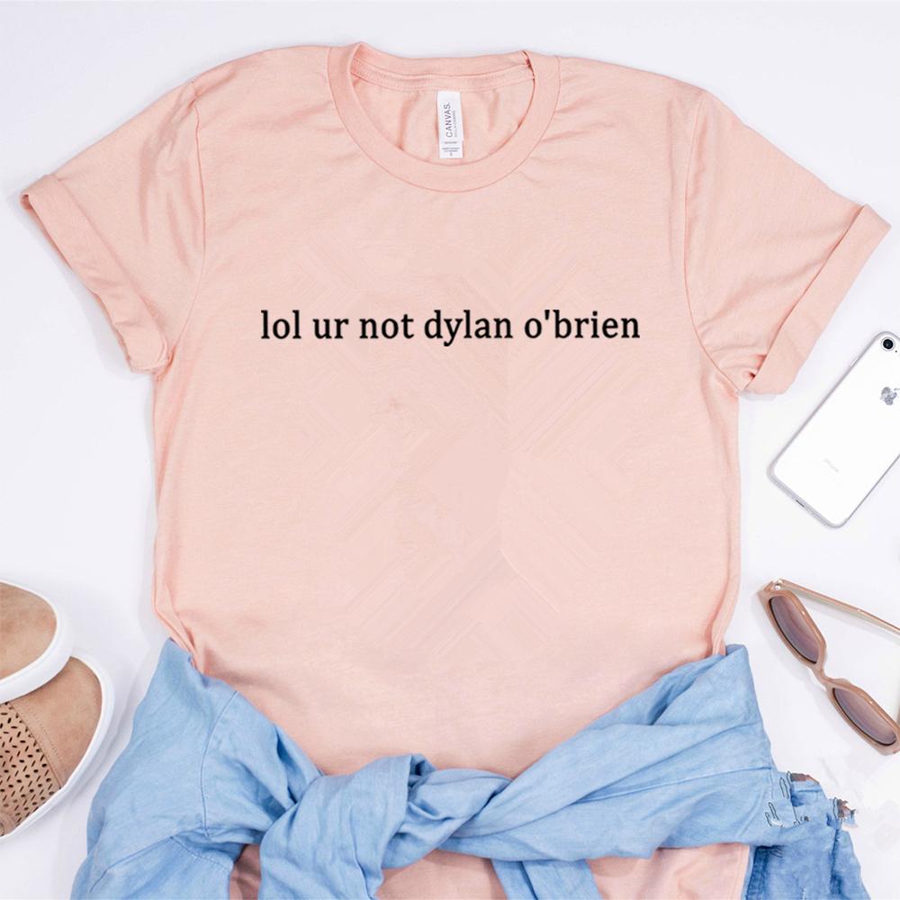 Lol Ur Not Dylan Obrien Shirt Unisex Teen Wolf Stiles Stilinski Tshirt Short Sleeve Funning Sayings Tees Stilinski 24 Tops