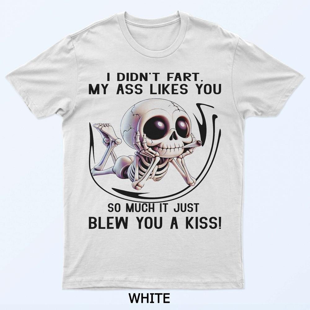 

Я не пукнул, моя задница так тебя любит, что просто послала тебе воздушный поцелуй. Футболка M