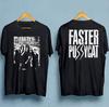 Faster Pussycat Double-Sided Men Women Unisex T-Shirt