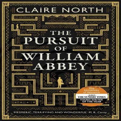 The Pursuit of William Abbey by Claire North Paperback Book 9780356507446