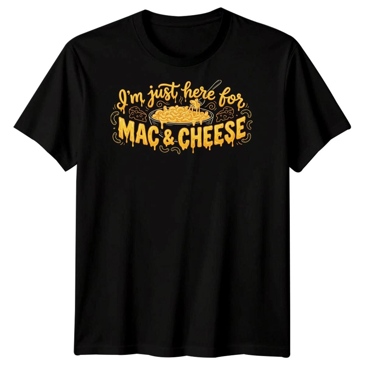 

Im Just Here For Mac & Cheese Food Mens T-Shirt 2XL