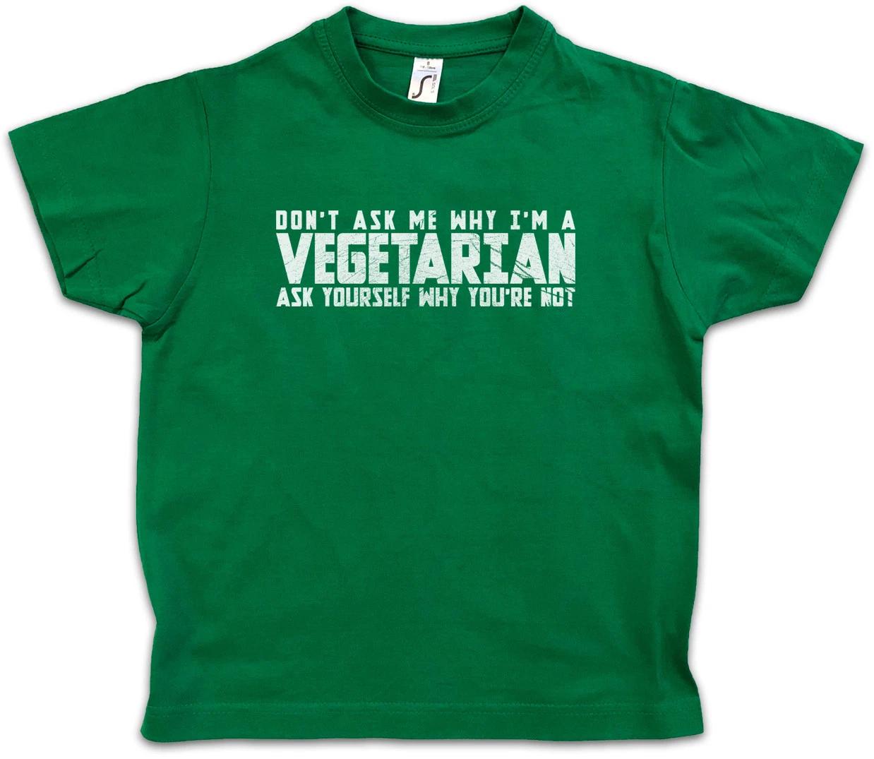 DON T ASK ME WHY I AM VEGETARIAN Kids Boys T-Shirt Vegan Ask yourself why 150