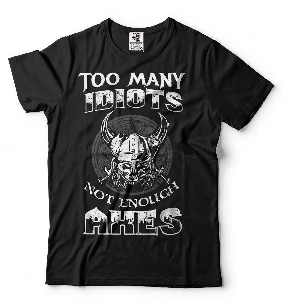 

Funny Skull Axes Inscription Birthday Gift TShirt 100 Cotton ONeck Short Sleeve Casual Mens Tshirt Size S3XL S