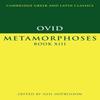 Ovid Metamorphoses Book XIII by Ovid Paperback Book 9780521556200