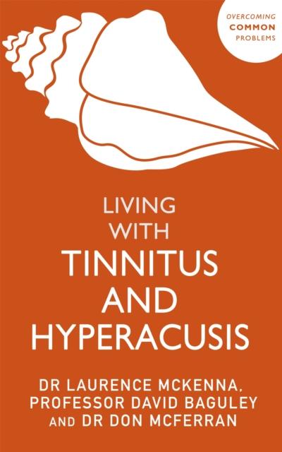 Kniha Living with Tinnitus and Hyperacusis : New Edition