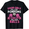 Bad Girls Play With Billiards Balls - Pool Player Lover T-Shirt(1)