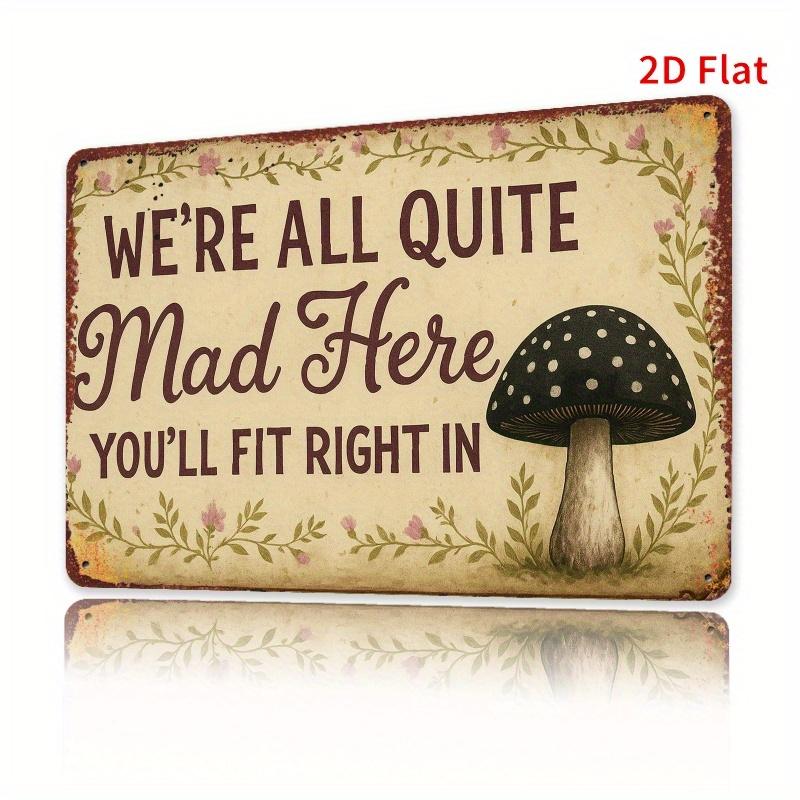 2D-Flachdruck, lustige inspirierende Zitate, rechteckiges Blechschild im Vintage-Eisen-Stil - hier ist es verrückt, rustikale Vintage-Wohnkultur und
