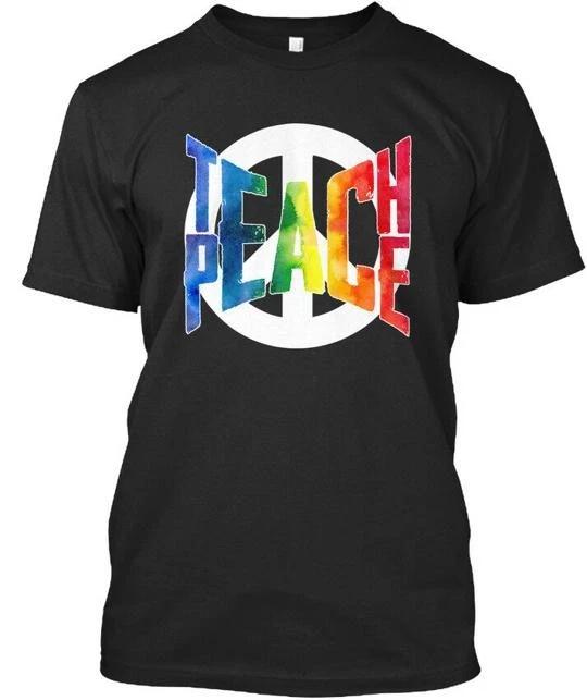 

Teach Peace Rainbow - Premium TTshirt Made in the USA Size S to 5XL 3XL