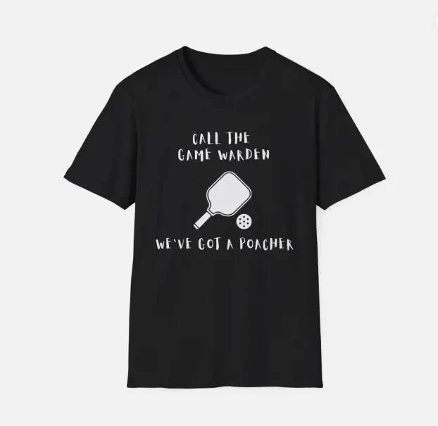 Funny Pickleball Casual T- Shirt Gift for Pickleball Player 4XL