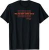 RPF Kamala We Are Not Going Back Slogan T-Shirt Unisex T-Shirt