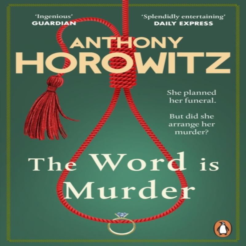 The Word Is Murder by Anthony Horowitz Paperback Book 9781784757236