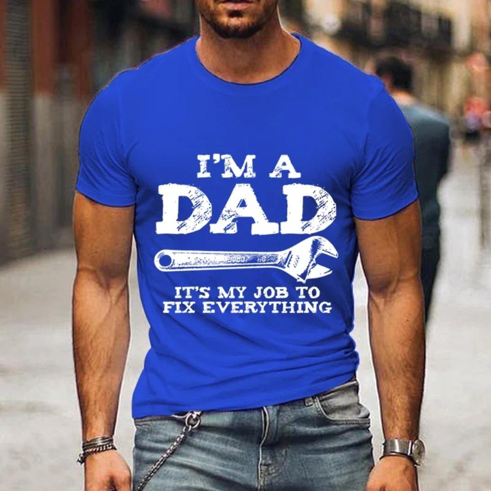 I'm A Dad T Shirt Men Vintage Wrench Tee Shirt It's My Job To Fix Everything Print Short Sleeve Shirt Casual Streetwear Camisete