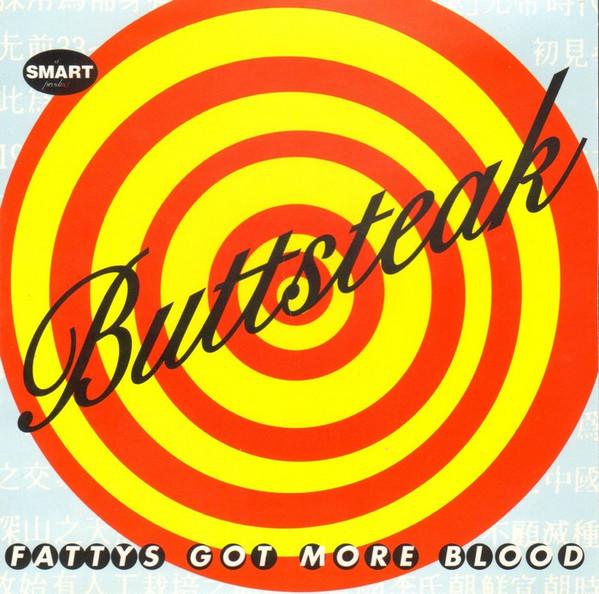 

CD BUTTSTEAK - Fattys Got More Blood MM319 merkin 1991 US Rock Used