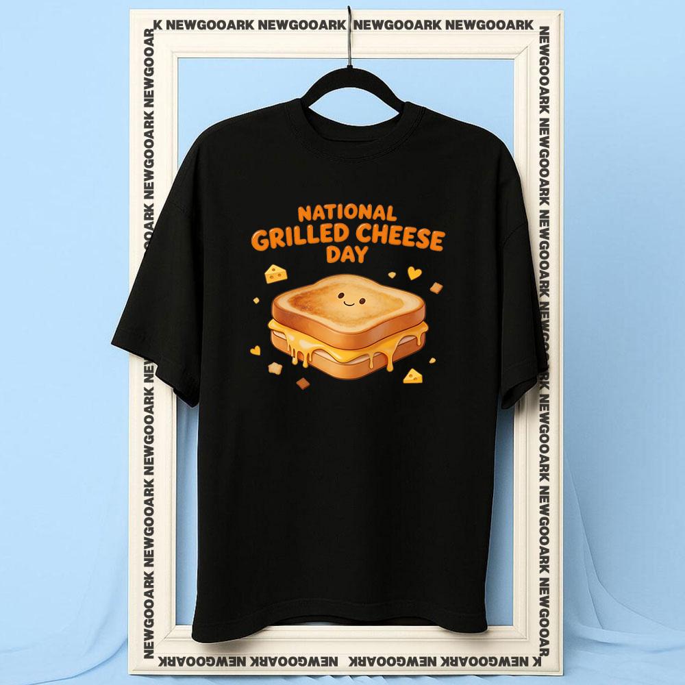 National Grilled Cheese Day Funny Grilled Cheese Food tshirt Women Unisex Casual cotton printed t shirts summer outdoors tee S