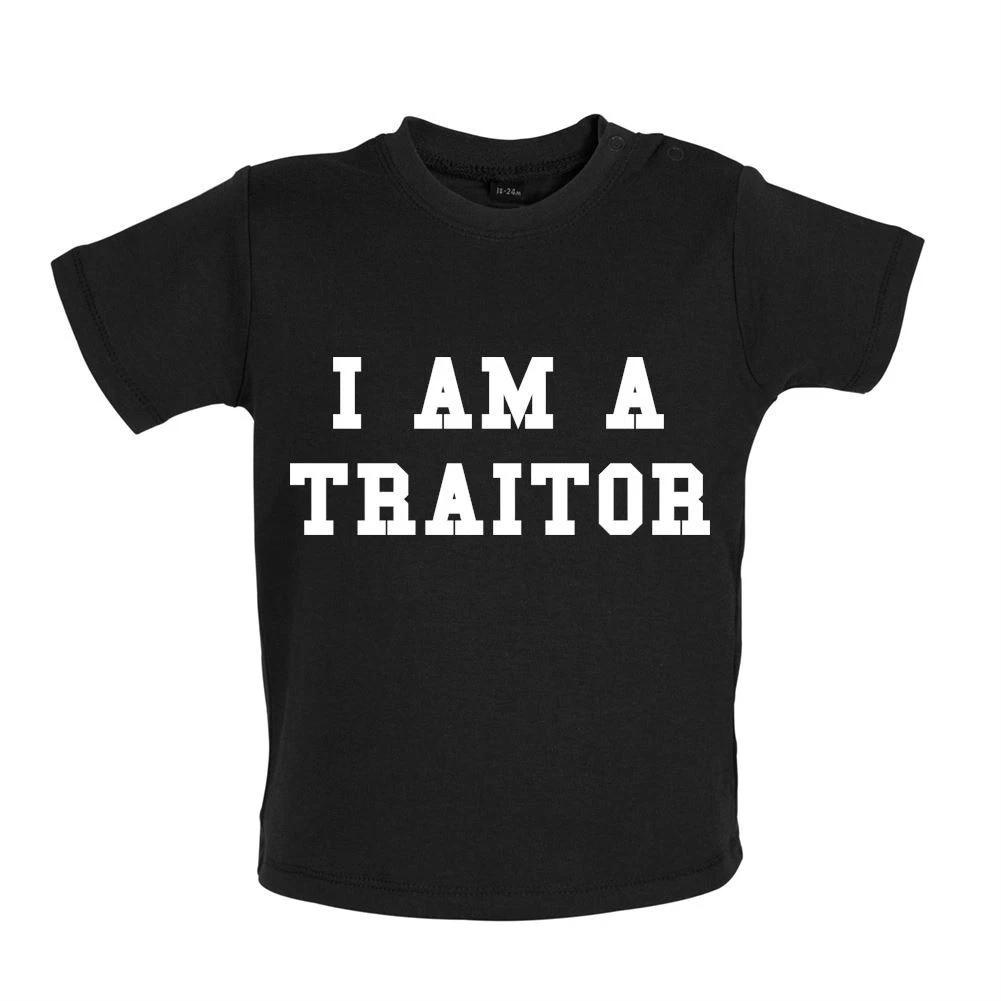 I Am A Traitor - Baby Kids Boys Girls Unisex T-Shirt / Babygrow - TV Show Funny Claudia Slogan Faithful 160