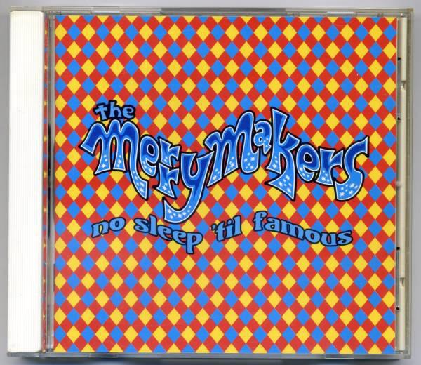 

CD MERRYMAKERS - No Sleep til Famous VJCP25301 STOCKHOUSE 1995 Japan Rock Used