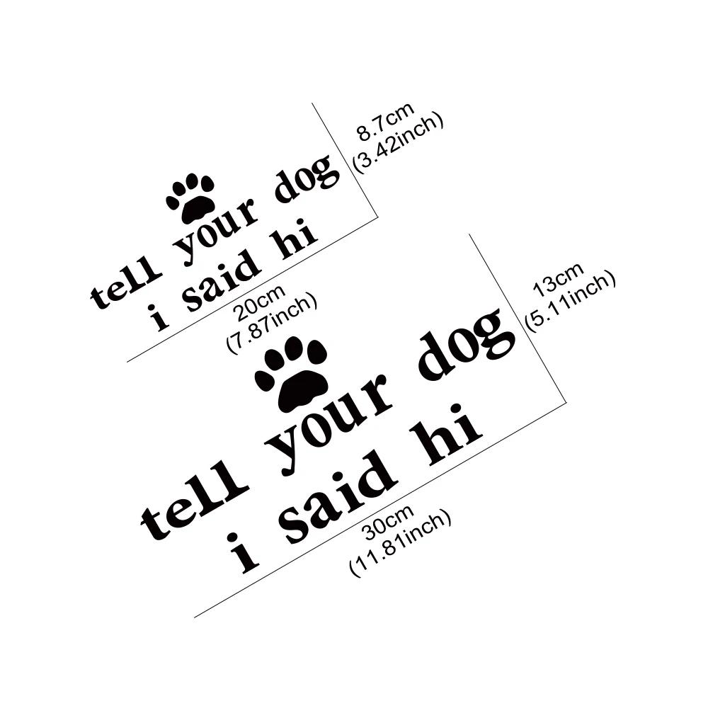 Tell Your Dog I Said Hi Car Creative Stickers Car Body Window PVC Scratch Resistant Decals Auto Exterior Decoration Accessories