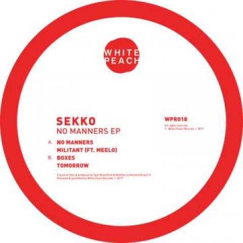 

12inch Record SEKKO - No Manners EP WPR018 White Peach 2017 UK Dance & Electronica